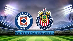 Cruz Azul vs Chivas EN VIVO: